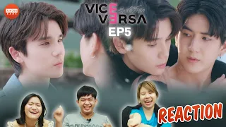 [REACTION] Vice Versa รักสลับโลก | EP.5 | JUDJEE GANG