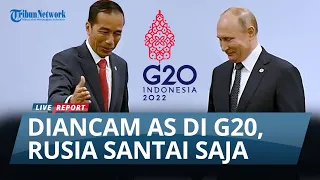 Diancam Didepak dari G20 di Bali oleh Amerika Serikat, Rusia Santai Saja