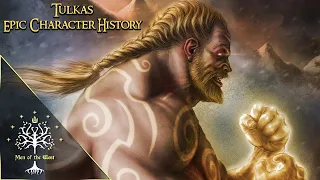 Tulkas, Champion of the Valar - Epic Character History