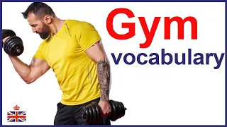 GYM English vocabulary - Equipment and exercises