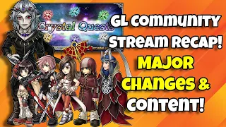 GL Community Stream Recap - MAJOR CHANGES & Upcoming July Content!! [DFFOO GL]