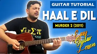 Haal E Dil Guitar Lesson | Murder 2 | Easy Guitar Tutorial with Chords | Pickachord