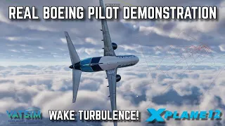 Wake Turbulence Demonstration by a Real 737 Pilot | X-Plane 12