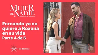 Fernando le pone un alto a Roxana | Mujer de nadie 4/5 | C-16