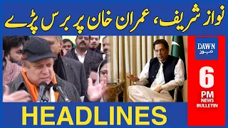 Nawaz Sharif Big Statement Regarding Imran Khan | 6 PM | Dawn News Headlines | January 24, 2024