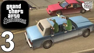 GRAND THEFT AUTO San Andreas Mobile - Gameplay Story Walkthrough Part 3 (iOS Android)