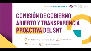 Primera Sesión Ordinaria de la Comisión de Gobierno Abierto y de Transparencia Proactiva del SNT