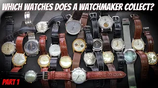 Which watches does a watchmaker collect?