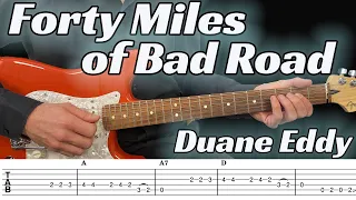 Forty Miles of Bad Road - Duane Eddy (Guitar lesson with tabs & chords)