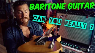 Baritone Guitar : Can you turn a NORMAL guitar into a BARITONE guitar ?