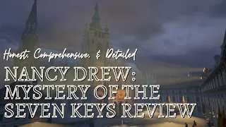 An Honest, Detailed Review of Nancy Drew #34: Mystery of the Seven Keys