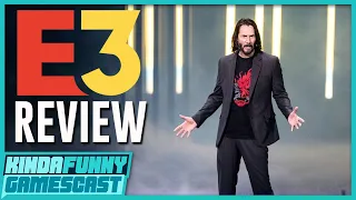 E3 2019 Final Review: Easy Allies x Kinda Funny - Kinda Funny Gamescast Ep. 225