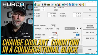 Change Coolant Condition in a Conversational Block | Hurco CNC Control