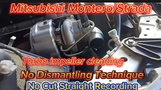 How to perform Cleaning of Turbo Impeller| No Dismantling Technique  to Mitsubishi Montero/Strada