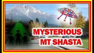 Mysterious Mt. Shasta & Weed, CA