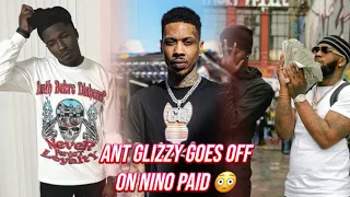 Ant Glizzy Goes Off On Nino Paid | Says He Snitched On A Female & More