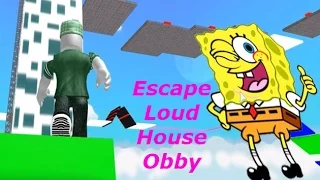 Roblox. Escape Loud House Obby - Детское видео, игра как мультик, let's play.