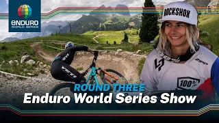 The Enduro World Series Show | Val Di Fassa Trentino