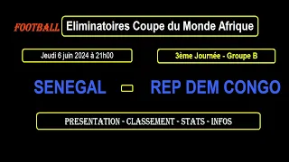 SENEGAL - REP. DEM. OF CONGO: 3rd Day of Africa World Cup Qualifiers - 06/06/2024