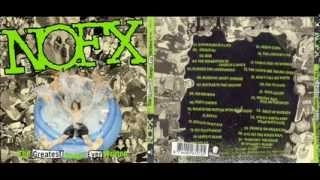 Nofx - The Greatest Songs Ever Written (Full Álbum)