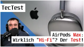Wirklich "Hi-Fi"? | Apple AirPods Max im Test! | TecTest | deutsch | 4K60p