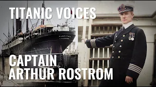 Titanic Voices | Captain Arthur Rostron, Carpathia #titanic