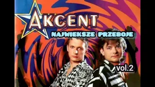 Największe przeboje zespołu AKCENT z lat 90tych vol.2