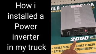 Power inverter installed in a international prostar semi truck.how to install a Power inverter.