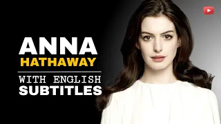 ENGLISH SPEECH | ANNA HATHAWAY: Meaning Of Life (English Subtitles)