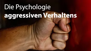 Aggressions- und Gewalttheorien (Psychologische Ansätze)