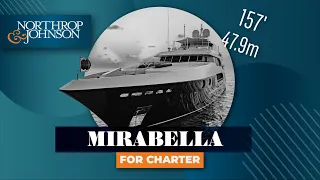 MIRABELLA 157' (47.9m) Trinity Yacht for Charter