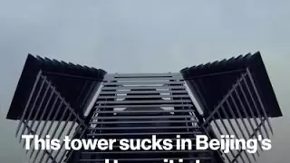 Air cleaning Tower in China that gives out. DIAMONDS!!!