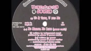 Organgrinder 10 - Underground Sound - Us & Them, U And Me