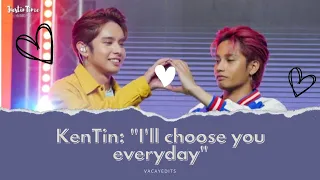 KENTIN: "I'll choose you everyday." | KenTin Moments #sb19 #kentin