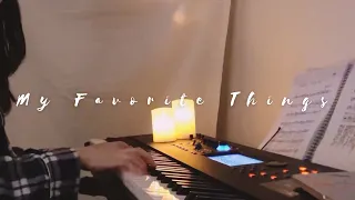 My favorite things(piano cover by Pianomi.)