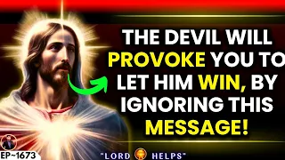 🛑God Says- "DON'T LET THE DEVIL WIN FROM YOU.."☝️Open This Right Now | God's Message Today | LH~1673