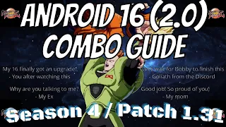 DBFZ~ ULTIMATE Android 16 Combo Guide ~(1.31)