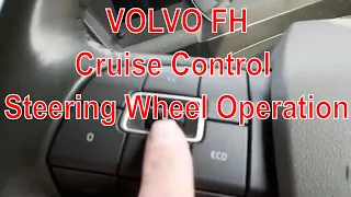 Volvo FH Cruise Control - Steering Wheel Operation