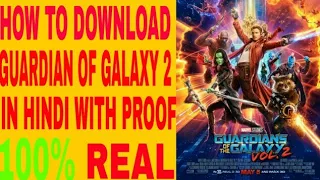 How to download guardian of galaxy 2 in Hindi with proof