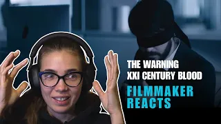 Part short film, part music video... THE WARNING - XXI CENTURY BLOOD. Filmmaker reaction!