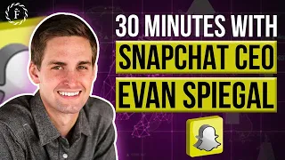 30 Minutes With Snapchat CEO Evan Spiegal