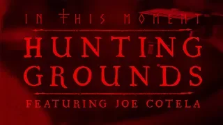 In This Moment - "Hunting Grounds (feat. Joe Cotela of Ded)" [OFFICIAL AUDIO]