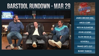 Barstool Rundown - March 29, 2017