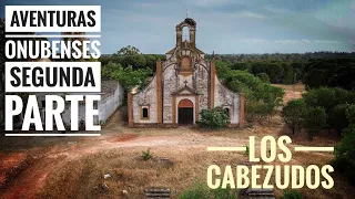 Exploramos el poblado ABANDONADO de Los Cabezudos.