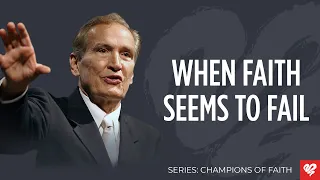 Adrian Rogers: When Faith Seems to Fail (2410)