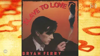 BRYAN FERRY : SLAVE TO LOVE (1985)
