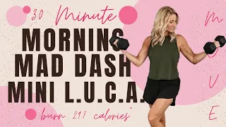 30 Minute Total Body Workout | Morning Mad Dash | No Repeat Workout