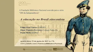 200 da Independência | A educação no Brasil oitocentista