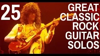 25 Great Classic Rock Guitar Solos 🎵🎸🎵🎸