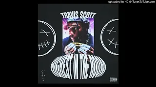 TRAVIS SCOTT - HIGHEST IN THE ROOM (EXTENDED INTRO/OUTRO)